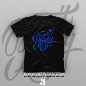 تیشرت Don't Be Angry