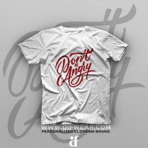 تیشرت Don't Be Angry