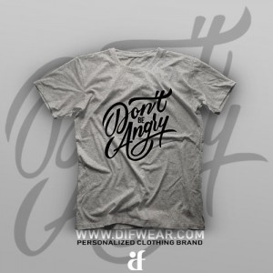 تیشرت Don't Be Angry