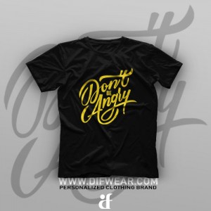 تیشرت Don't Be Angry