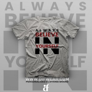 تیشرت Believe in Yourself #4
