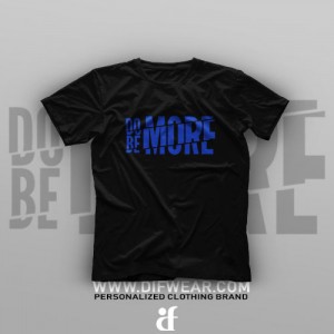 تیشرت Do More, Be More