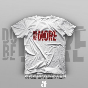 تیشرت Do More, Be More