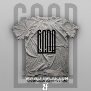 تیشرت Good and Bad