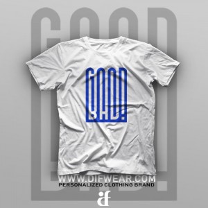 تیشرت Good and Bad