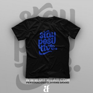 تیشرت Stay Positive #2