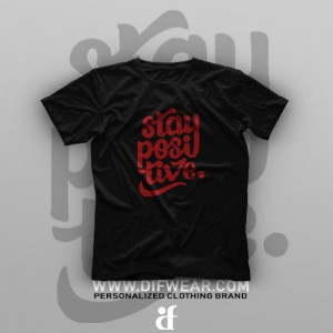 تیشرت Stay Positive #2