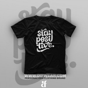 تیشرت Stay Positive #2