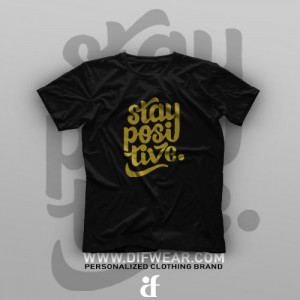 تیشرت Stay Positive #2
