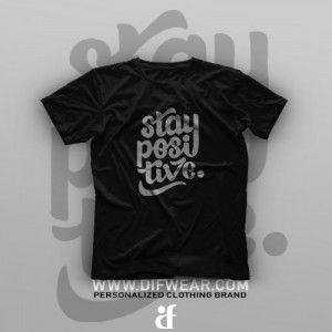 تیشرت Stay Positive #2