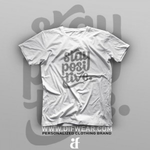 تیشرت Stay Positive #2