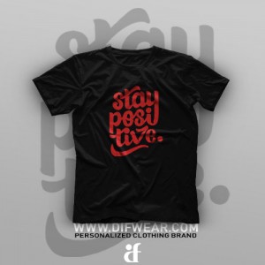 تیشرت Stay Positive #2