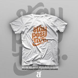 تیشرت Stay Positive #2