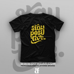 تیشرت Stay Positive #2