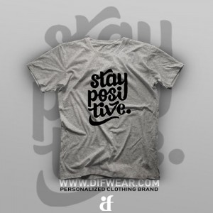 تیشرت Stay Positive #2
