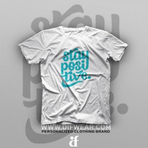 تیشرت Stay Positive #2