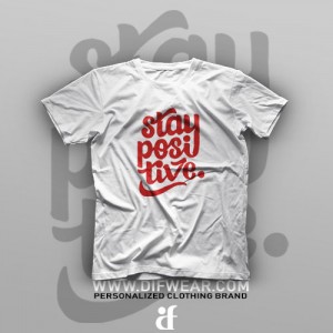 تیشرت Stay Positive #2
