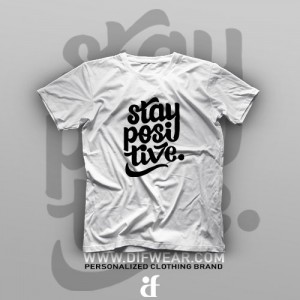 تیشرت Stay Positive #2