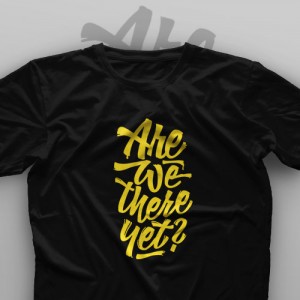 تیشرت Are We There Yet