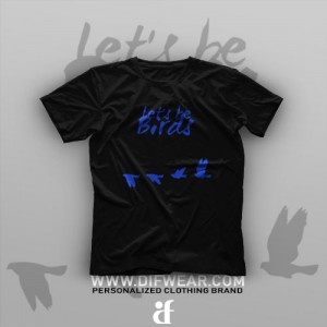 تیشرت Let's Be Birds