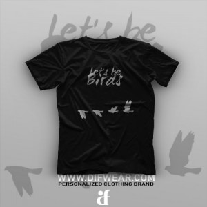 تیشرت Let's Be Birds