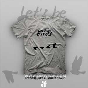 تیشرت Let's Be Birds