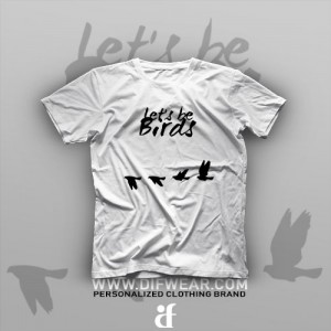 تیشرت Let's Be Birds