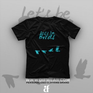 تیشرت Let's Be Birds