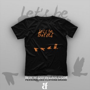 تیشرت Let's Be Birds