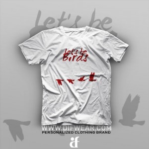 تیشرت Let's Be Birds