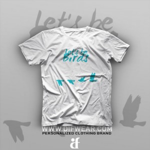 تیشرت Let's Be Birds