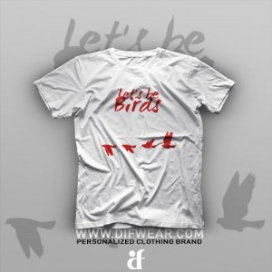 تیشرت Let's Be Birds