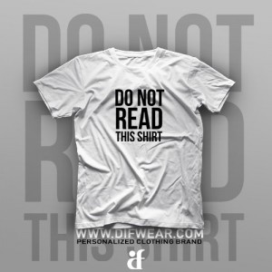 تیشرت Do Not Read This Shirt