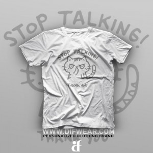 تیشرت Stop Talking #1
