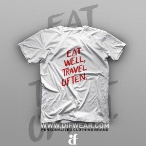 تیشرت Eat Well, Travel Often