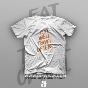 تیشرت Eat Well, Travel Often