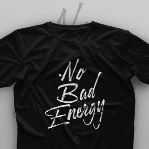 تیشرت No Bad Energy #1