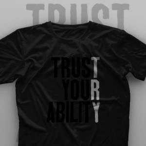 تیشرت Trust Your Ability