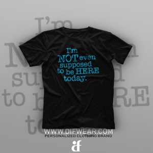 تیشرت Supposed to Be Here