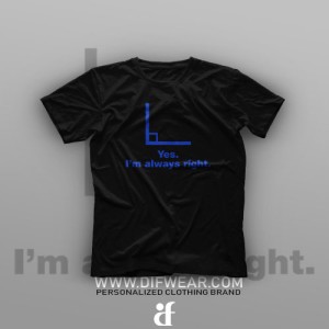 تیشرت I am Always Right