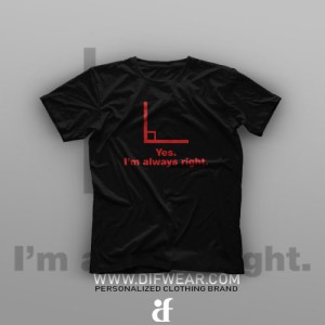 تیشرت I am Always Right