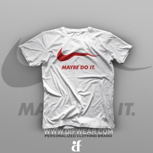 تیشرت Maybe Do It