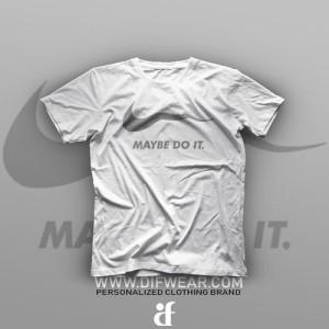 تیشرت Maybe Do It