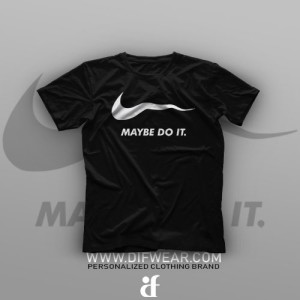 تیشرت Maybe Do It