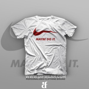 تیشرت Maybe Do It