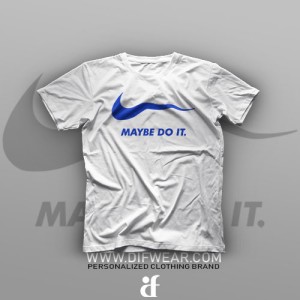 تیشرت Maybe Do It