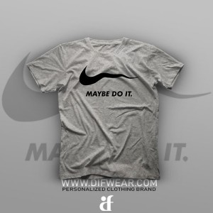 تیشرت Maybe Do It