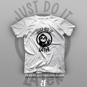 تیشرت Just Do It Later #2
