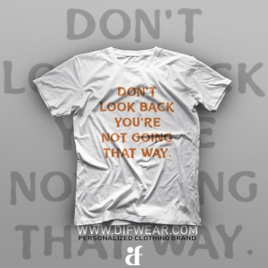تیشرت Don't Look Back #1