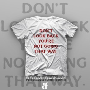 تیشرت Don't Look Back #1